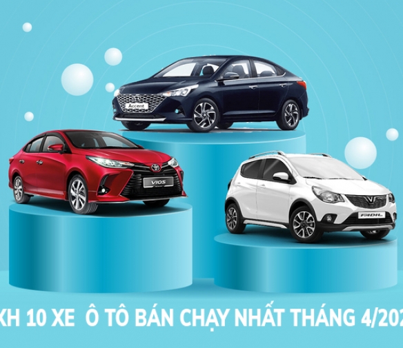 top-10-xe-o-to-ban-chay-nhat-viet-nam-thang-42021-vinfast-fadil-giu-vung-ngoi-vua-xe-hang-a