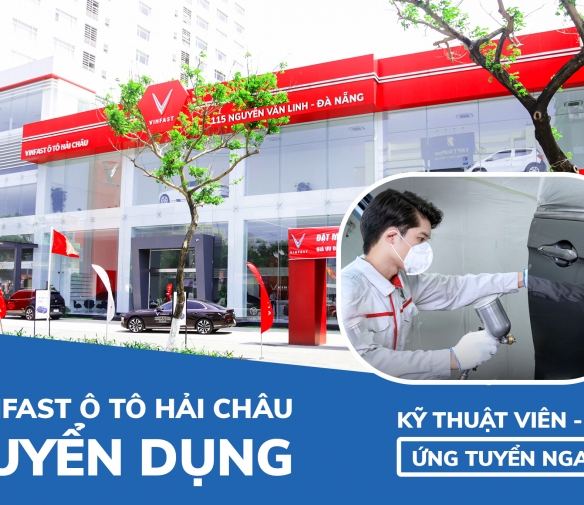 tuyen-dung-ky-thuat-vien-son-vinfast-o-to-hai-chau-da-nang