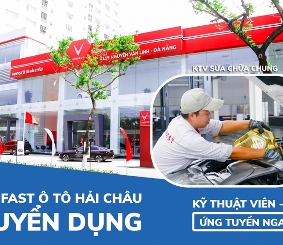 tuyen-dung-ky-thuat-vien-o-to-sua-chua-chung-vinfast-hai-chau-da-nang