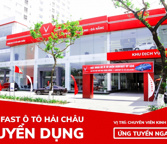 tin-tuyen-dung-2021-vi-tri-chuyen-vien-kinh-doanh-dai-ly-vinfast-o-to-hai-chau-da-nang